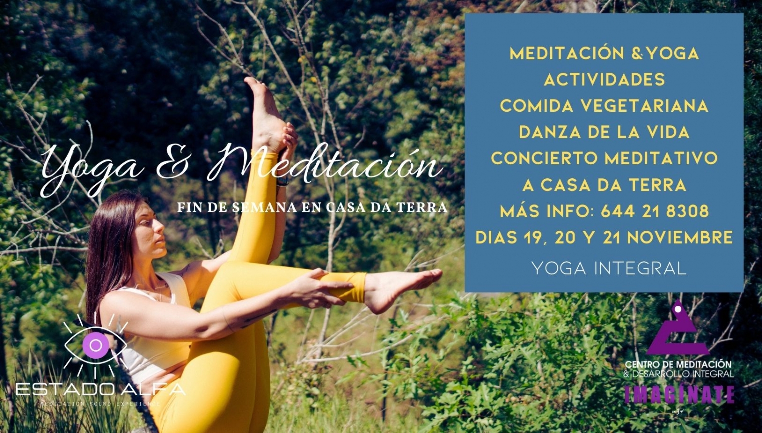 Retiro de Yoga Integral & Meditación, Danza y concierto Meditativo, comida vegana , paseo consciente por la naturaleza. - foto 1/1